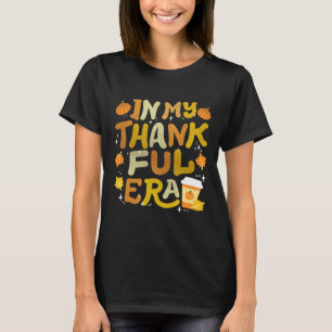In My Thankful Era Retro Groovy Thanksgiving Women T-Shirt