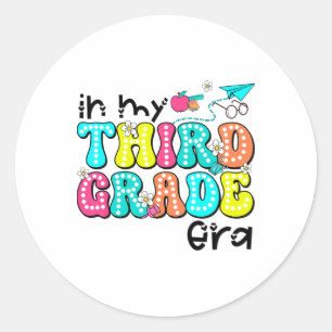 In My Third Grade Era 3rd Grade Era Teacher Back T Classic Round Sticker