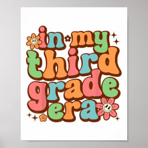 In My Third Grade Era 3rd Grade Girl Back To Schoo Poster