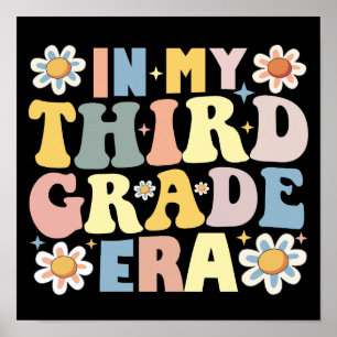 In My Third Grade Era Poster