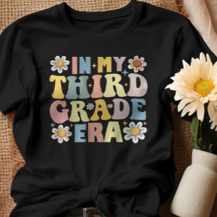 In My Third Grade Era  T-Shirt