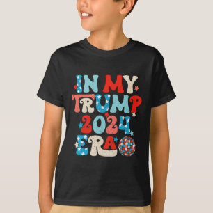 In My Trump 2024 Era Disco Groovy Retro Funny Dona T-Shirt