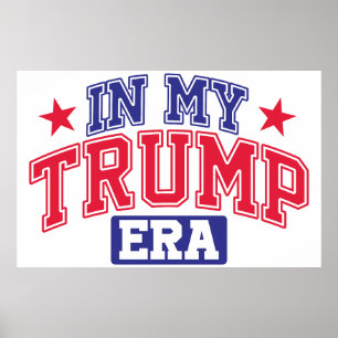 In My Trump Era  Poster