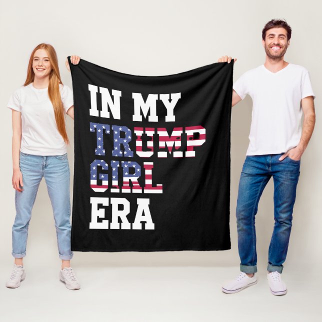 In My Trump Girl Era US 47th President Fleece Blanket (In Situ)