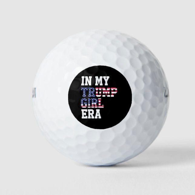 In My Trump Girl Era US 47th President Golf Balls (Front)