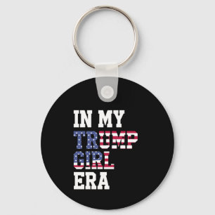In My Trump Girl Era US 47th President Key Ring