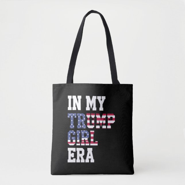 In My Trump Girl Era US 47th President Tote Bag (Front)