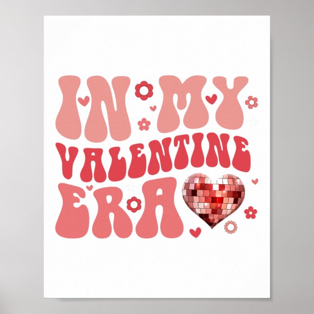 In My Valentine Era Cute Valentine's Day Girls Kid Poster (Front)