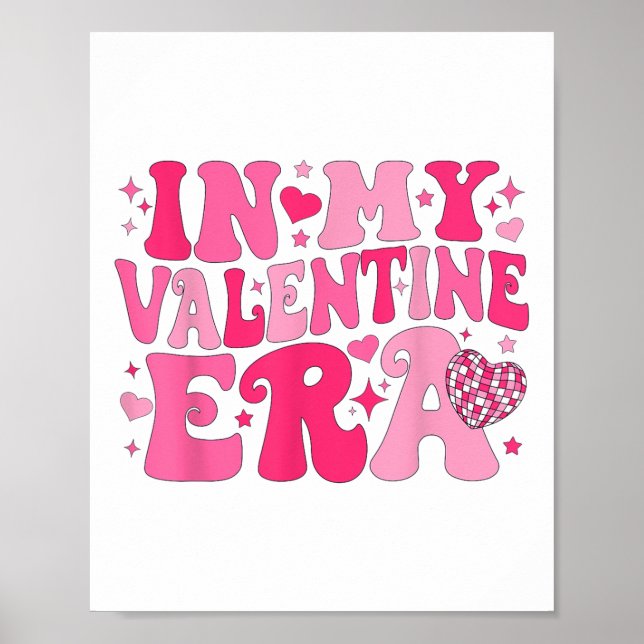 In My Valentine Era Retro Valentines Day Women Hea Poster (Front)