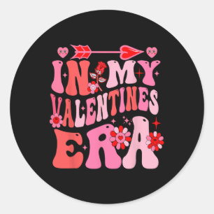 In My Valentine Era Valentine Day Womens Girls 1 Classic Round Sticker