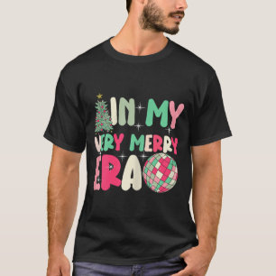 In My Very Merry Era - Cute Groovy Xmas  T-Shirt