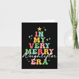 In My Very Merry Weightlifter Era Christmas Groovy Card