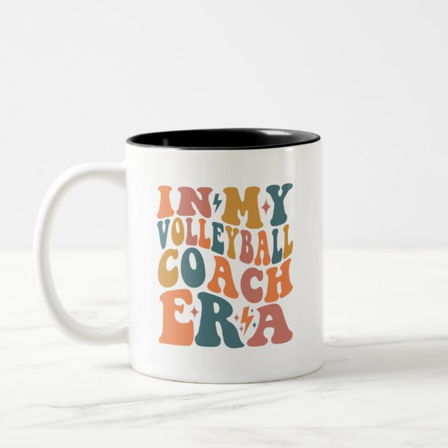 In my Volleyball Coach Era Two-Tone Coffee Mug (Left)