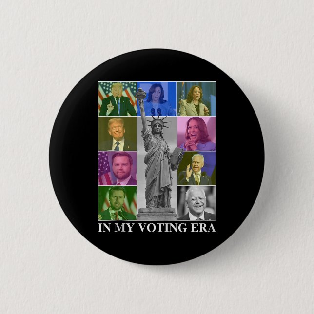 In My Voting Era  6 Cm Round Badge (Front)