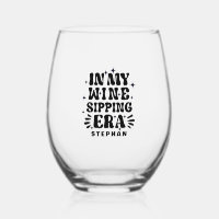 In My Wine Sipping Era Black Retro Typography