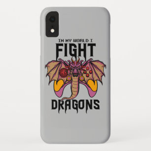 In My World I Fight Dragons iPhone XR Case