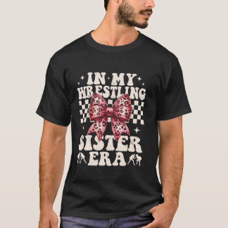 In My Wrestling Sister Era Leopard Coquette Bow Wr T-Shirt