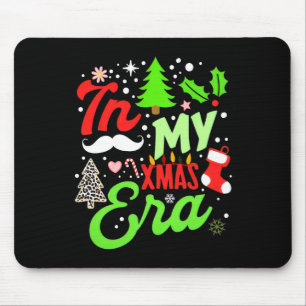 In My Xmas Era Holiday For Christmas For Kids Gift Mouse Mat