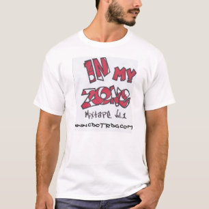 in my zone mixtape vol.1 T-Shirt