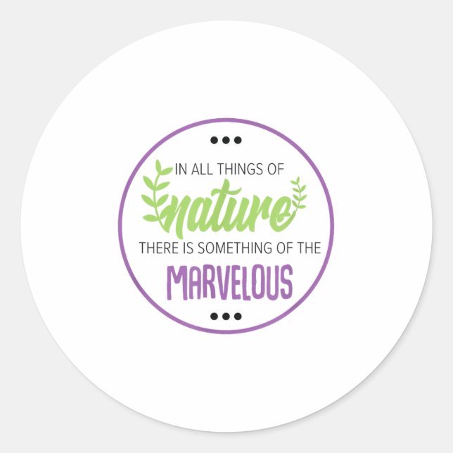 In Nature There Is Soing Marvellous Philosophy Quo Classic Round Sticker (Front)