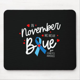 In November we wear Blue1 Mouse Mat