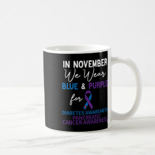 In November We Wear Blue And Purple Diabetes Pancr Coffee Mug