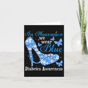 In November We Wear Blue Butterflies Diabetes Awar Card