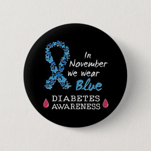 In November we wear blue, Diabetes Awareness 6 Cm Round Badge