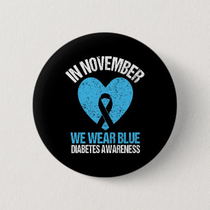 In November We Wear Blue Diabetes Awareness Blue R 6 Cm Round Badge
