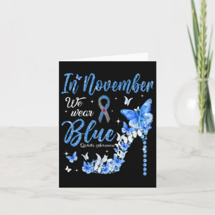 In November We Wear Blue Diabetes Awareness Butter Card
