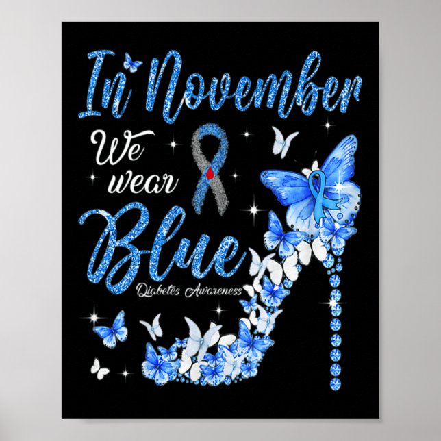 In November We Wear Blue Diabetes Awareness Butter Poster (Front)