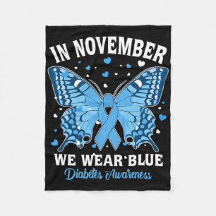 In November We Wear Blue Diabetes Awareness Cute B Fleece Blanket