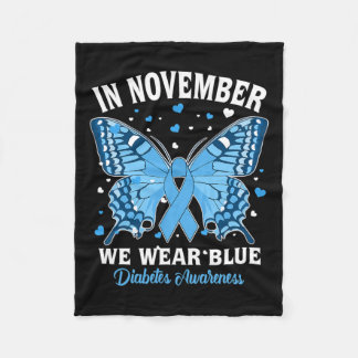 In November We Wear Blue Diabetes Awareness Cute B Fleece Blanket