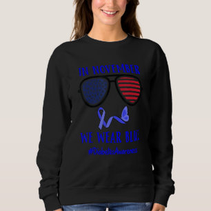 In November We Wear Blue Diabetes Awareness Diabet Sweatshirt