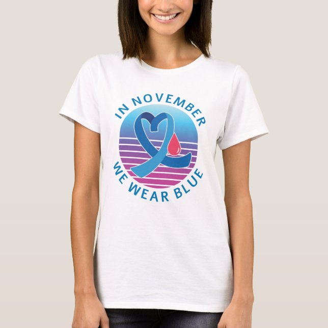 In November We Wear Blue diabetes awareness month T-Shirt (Front)