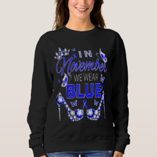 In November We Wear Blue Diabetes Awareness Ribbon Sweatshirt