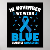 In November We Wear Blue Diabetes Awareness T1D
