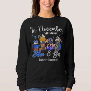 In November We Wear Blue & Grey Coffee Diabetes Aw Sweatshirt