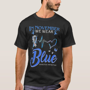 In November We Wear Blue Heartbeat Diabetes Awaren T-Shirt