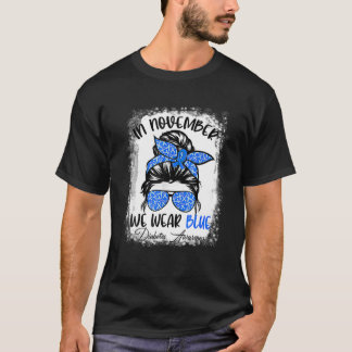 In November We Wear Blue Messy Bun Diabetes Awaren T-Shirt