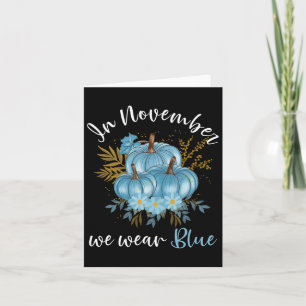 In November We Wear Blue Pumpkins Fall Diabetes Aw Card