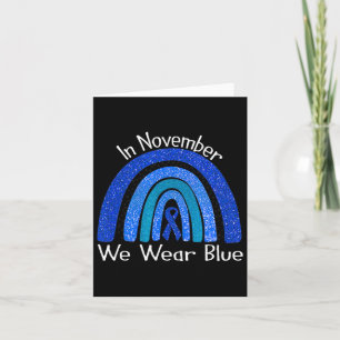 In November We Wear Blue Rainbow Diabetes Awarenes Card