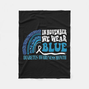 In November We Wear Blue Rainbow Diabetes Awarenes Fleece Blanket