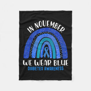 In November We Wear Blue Rainbow Diabetes Awarenes Fleece Blanket