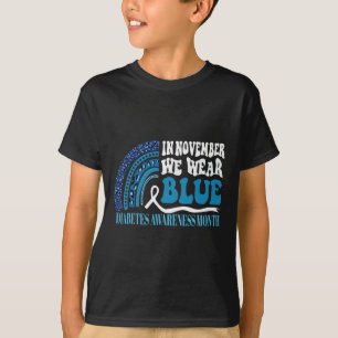 In November We Wear Blue Rainbow Diabetes Awarenes T-Shirt