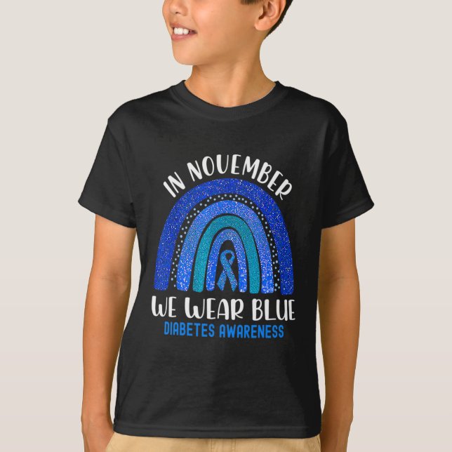 In November We Wear Blue Rainbow Diabetes Awarenes T-Shirt (Front)