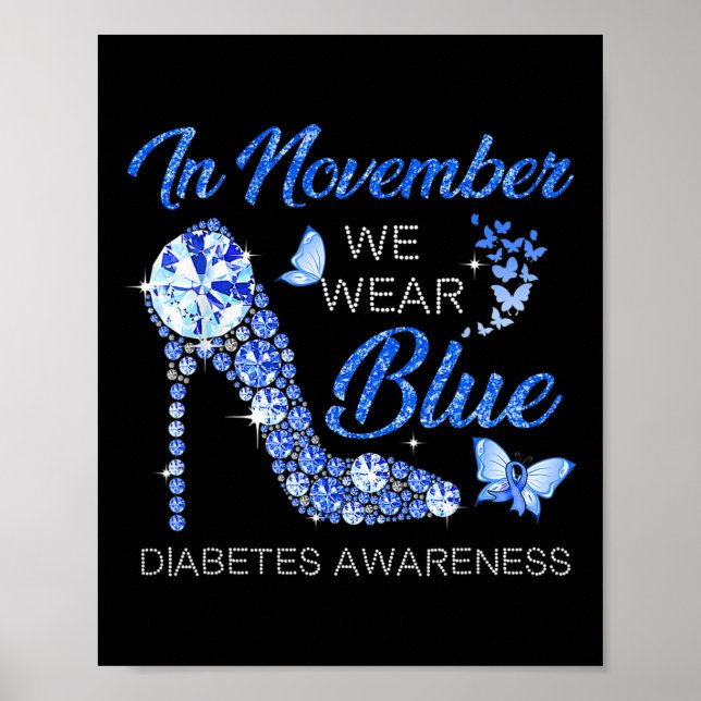 In November We Wear Blue Ribbon High Heel Diabetes Poster (Front)