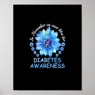 In November We Wear Blue Sunflower Diabetes Awaren Poster