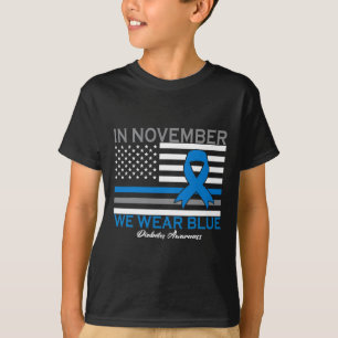 In November We Wear Blue T1d T2d Diabetic Diabetes T-Shirt