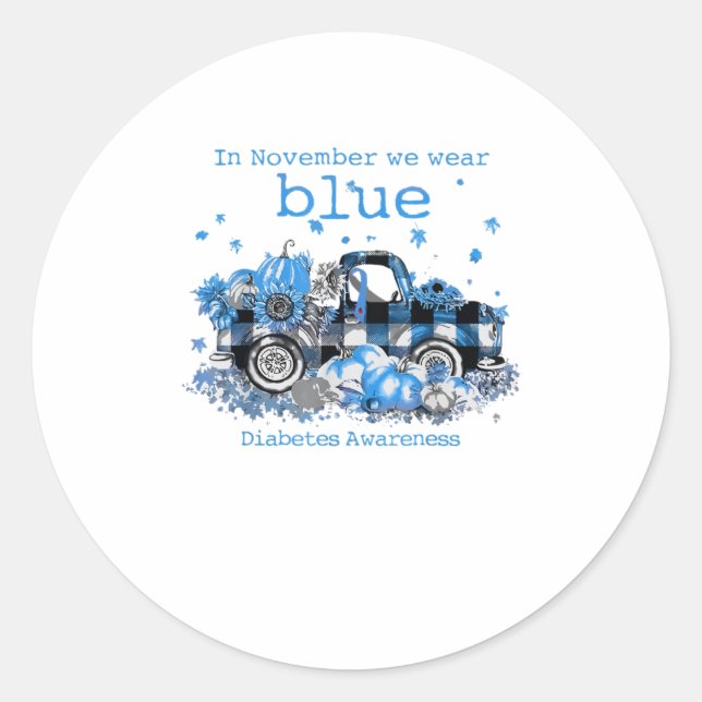 In November We Wear Blue Truck Diabetes Classic Round Sticker (Front)